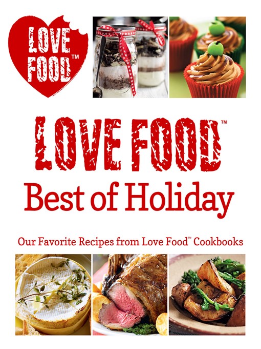 Title details for Love Food Best of Holiday by Love Food Editors - Available